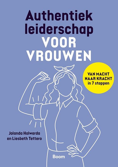 Foto van Authentiek leiderschap voor vrouwen - liesbeth tettero, jolanda holwerda - ebook