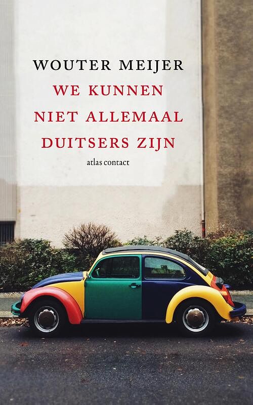 Foto van We kunnen niet allemaal duitsers zijn - wouter meijer - ebook (9789045031682)