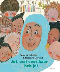 Foto van Juf, wat voor haar heb je? - kamalia talhaoui - hardcover (9789025882198)