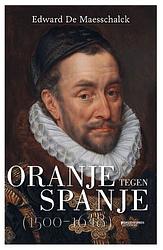 Foto van Oranje tegen spanje - edward de maesschalck - paperback (9789002269370)