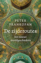 Foto van De zijderoutes - peter frankopan - paperback (9789000383955)
