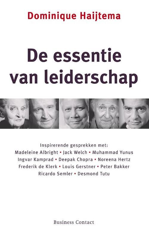 Foto van De essentie van leiderschap - dominique haijtema - ebook (9789047001478)