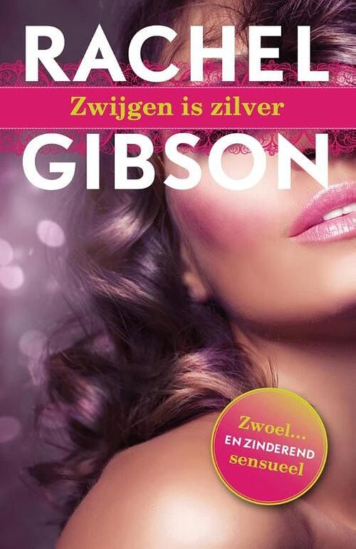 Foto van Zwijgen is zilver - rachel gibson - ebook (9789045202723)