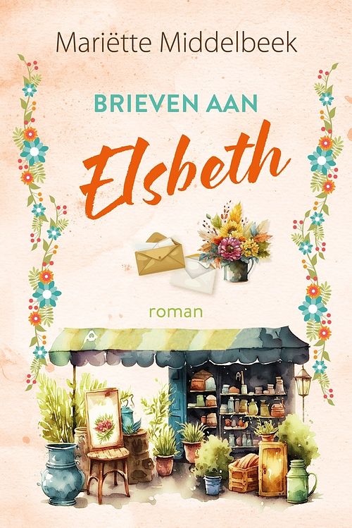 Foto van Brieven aan elsbeth - mariette middelbeek - ebook