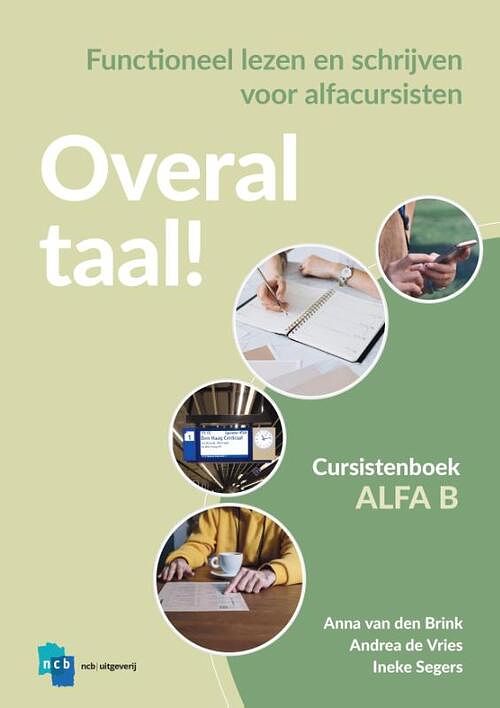 Foto van Overal taal! alfa b - andrea de vries, anna van den brink, ineke segers - paperback (9789055175062)