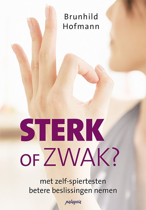 Foto van Sterk of zwak - brunhild hofmann - paperback (9789492412201)