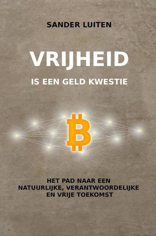 Foto van Vrijheid is een geld kwestie - sander luiten - ebook