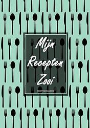 Foto van Originele cadeaus voor vrouwen en mannen - blanco recepten invulboek - "mijn recepten zooi" - originele cadeaus - paperback (9789464658613)