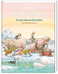 Foto van Het grote boek van kleine ijsbeer - tien avonturen met lars - hans de beer - hardcover (9789051166231)