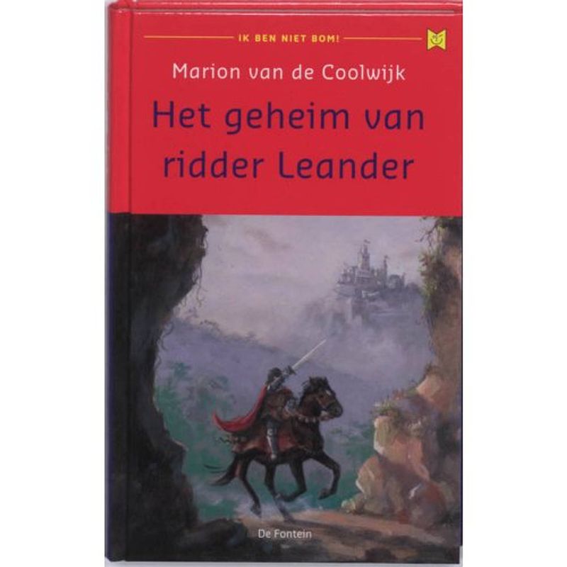 Foto van Het geheim van ridder leander - ik ben niet bom!