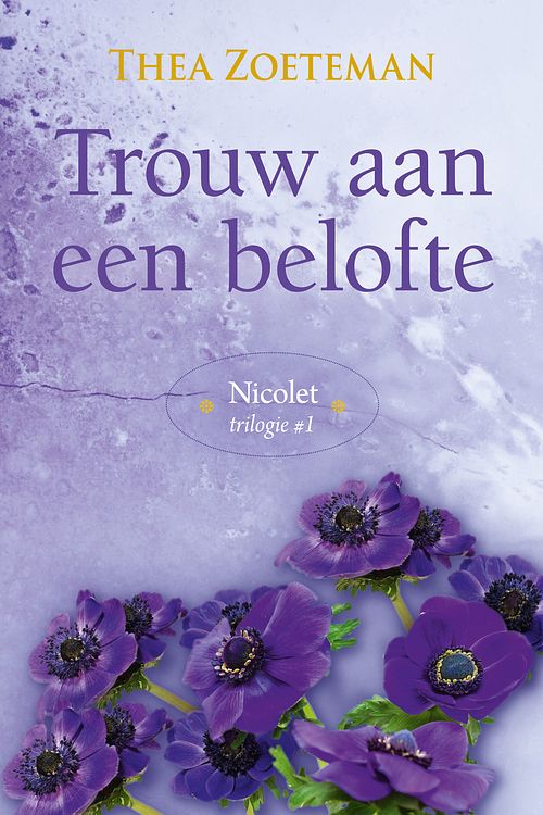 Foto van Trouw aan een belofte - thea zoeteman - ebook (9789020537482)