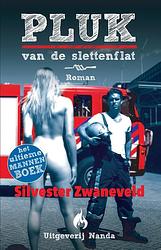 Foto van Pluk van de slettenflat - silvester zwaneveld - ebook (9789490983475)