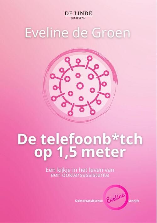 Foto van De telefoonb*tch op 1,5 meter - eveline de groen - ebook (9789083166742)