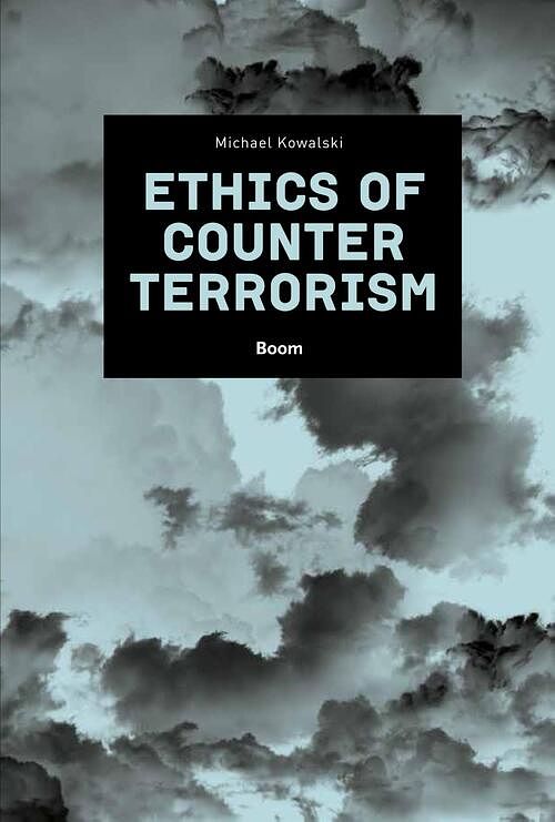 Foto van Ethics of counterterrorism - michael kowalski - ebook (9789461279613)