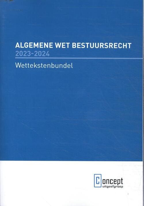 Foto van Algemene wet bestuursrecht 2023-2024 - paperback (9789055163489)