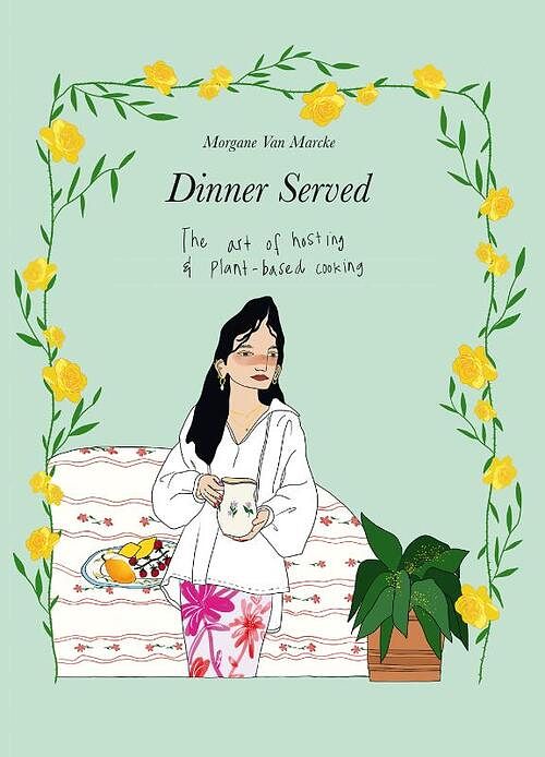 Foto van Dinner served - morgane van marcke - hardcover (9789463938730)