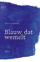 Foto van Blauw dat wemelt - inge sierens - ebook (9789460416576)