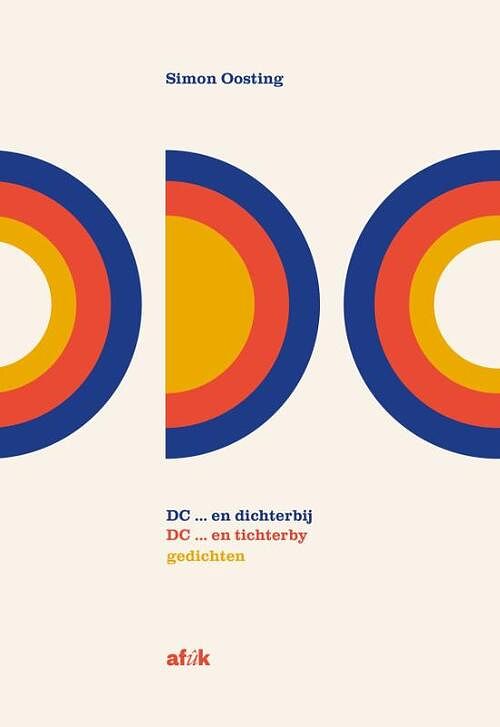 Foto van Dc ... en tichterby / dc ... en dichterbij - simon oosting - paperback (9789493159402)