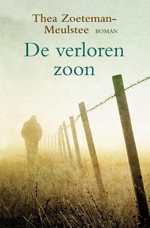 Foto van De verloren zoon - thea zoeteman-meulstee - ebook (9789401901437)