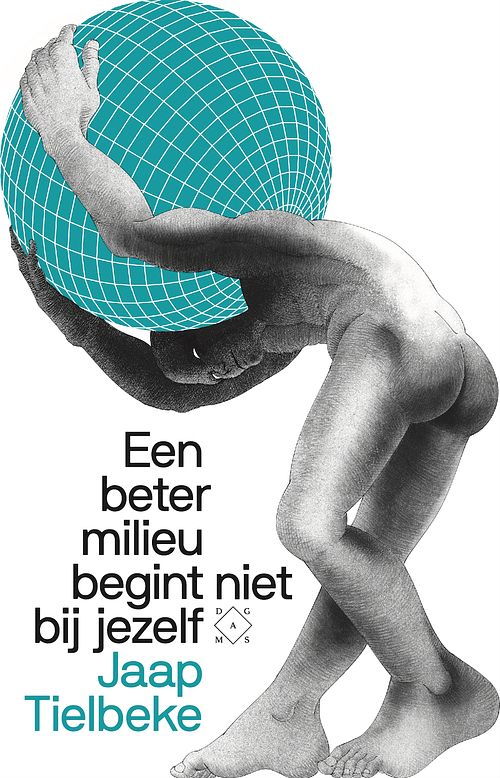 Foto van Een beter milieu begint niet bij jezelf - jaap tielbeke - ebook (9789493168664)