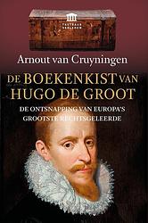 Foto van De boekenkist van hugo de groot - arnout van cruyningen - ebook (9789401917346)