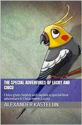 Foto van The special adventures of chico & lucky meet chico - alexander kastelijn - ebook