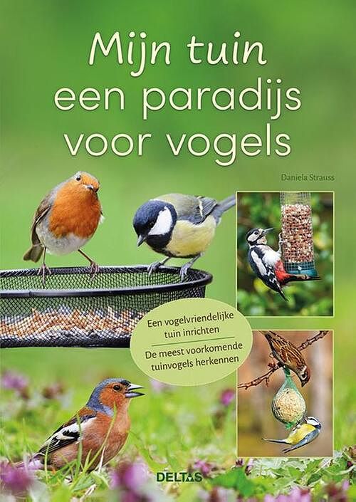 Foto van Mijn tuin een paradijs voor vogels - daniela strauss - paperback (9789044764154)