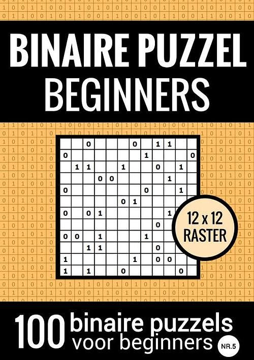 Foto van Binaire puzzel makkelijk voor beginners - puzzelboek met 100 binairo's - nr.5 - puzzelboeken & meer - paperback (9789464655872)