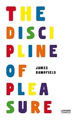 Foto van The discipline of pleasure - james bampfield - ebook (9789401428194)