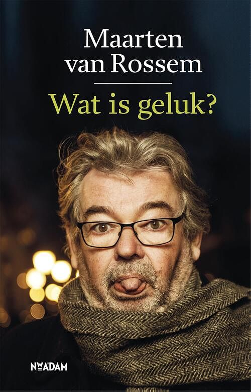 Foto van Wat is geluk? - maarten van rossem - ebook (9789046824429)