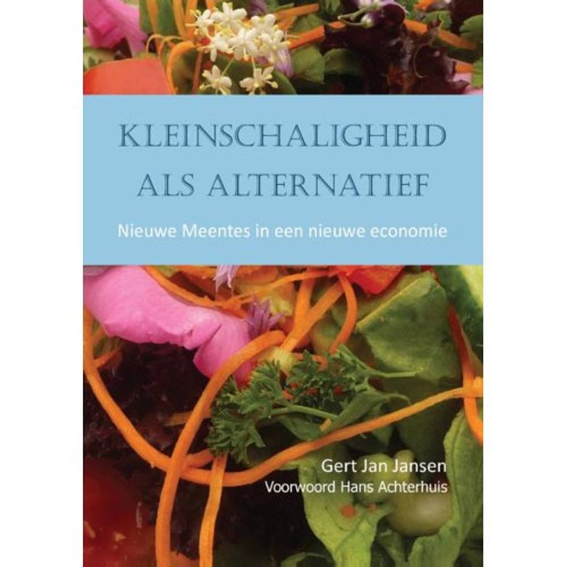 Foto van Kleinschaligheid als alternatief