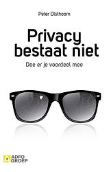 Foto van Privacy bestaat niet - peter olsthoorn - ebook (9789491560576)
