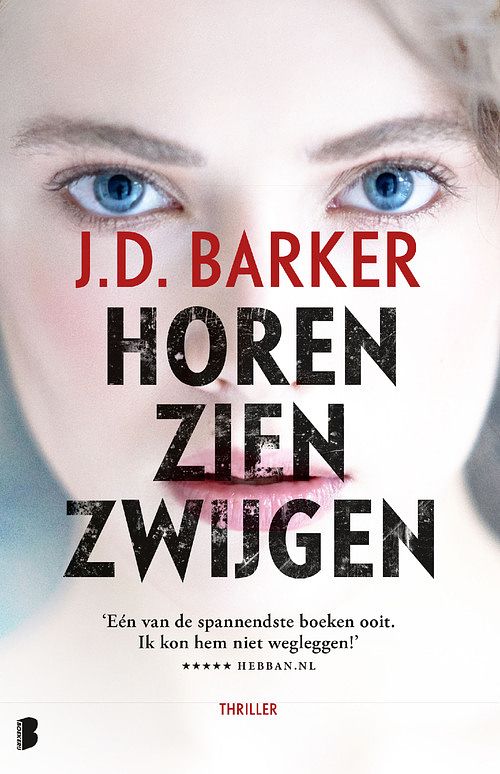 Foto van Horen, zien, zwijgen - j.d. barker - ebook (9789402311846)