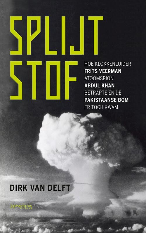 Foto van Splijtstof - dirk van delft - ebook (9789044648898)