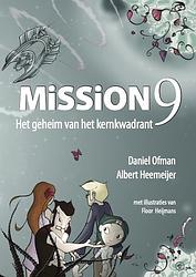Foto van Mission9 - albert heemeijer, daniel ofman - hardcover (9789077987209)