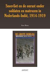 Foto van Sneevliet en de onrust onder soldaten in nederlands-indië 1914-1919 - ron blom - ebook (9789463386098)