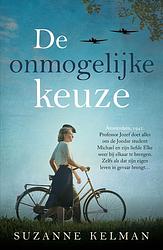 Foto van De onmogelijke keuze - suzanne kelman - ebook