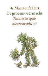 Foto van De groene overmacht - maarten 'st hart - ebook (9789029576727)