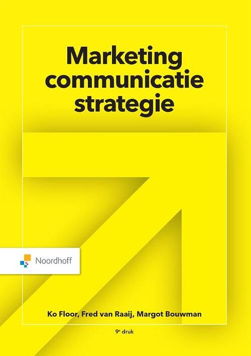 Foto van Marketingcommunicatiestrategie - fred van raaij, ko floor, margot bouwman - hardcover (9789001022754)