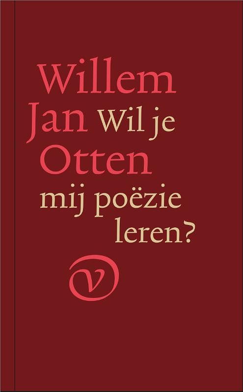 Foto van Wil je mij poëzie leren? - willem jan otten - hardcover (9789028222052)