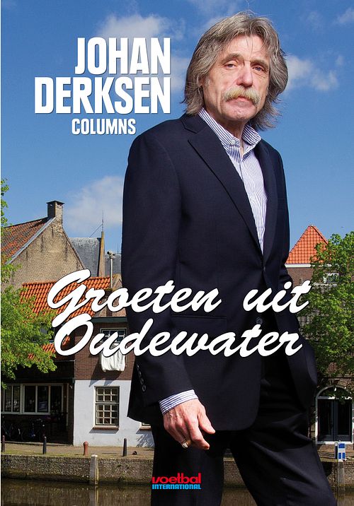 Foto van Groeten uit oudewater - johan derksen - ebook (9789067970099)