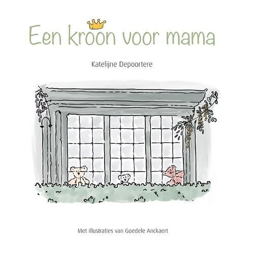 Foto van Een kroon voor mama - katelijne depoortere - hardcover (9789493200128)