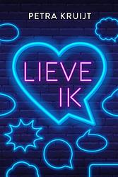 Foto van Lieve ik - petra kruijt - ebook (9789020539691)