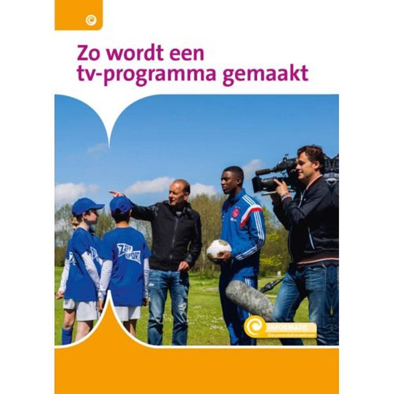 Foto van Zo wordt een tv-programma gemaakt - informatie