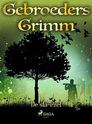 Foto van De sla-ezel - de gebroeders grimm - ebook