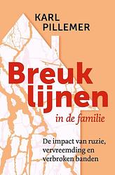 Foto van Breuklijnen in de familie - karl pillemer - ebook