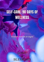 Foto van Self-care: 90 days of wellness - love & blessings - paperback (9789464923353)