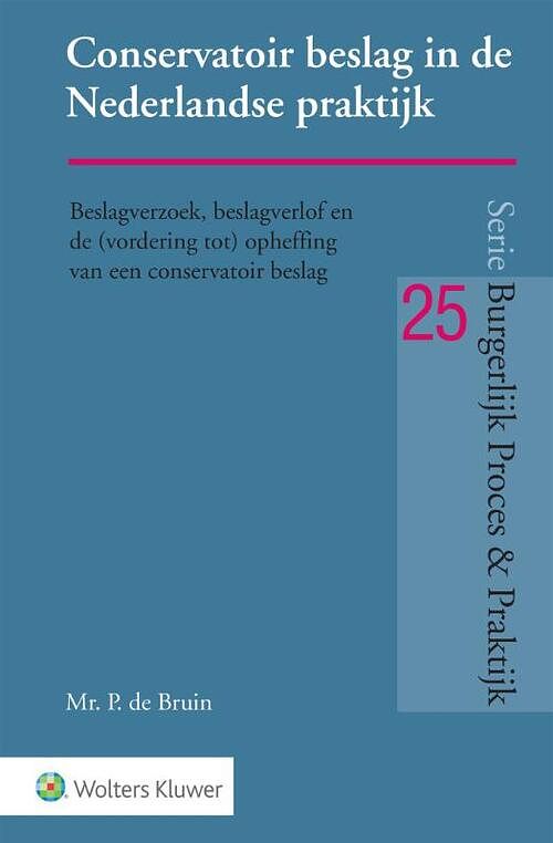 Foto van Conservatoir beslag in de nederlandse praktijk - paperback (9789013173574)