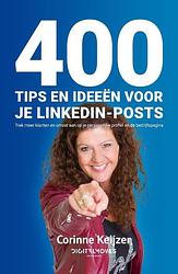 Foto van 400 tips en ideeën voor je linkedin-posts - corinne keijzer - paperback (9789083096865)