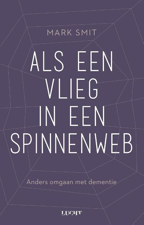 Foto van Als een vlieg in een spinnenweb - mark smit - paperback (9789493272538)